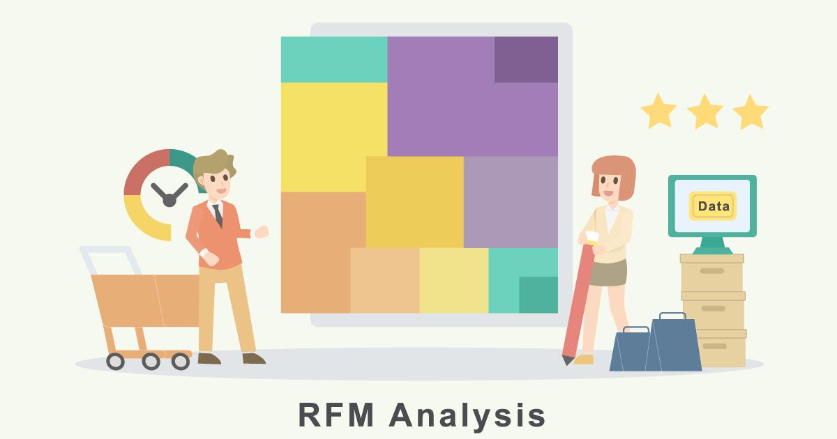 顧客分析に役立つRFM分析とは？分析手順とメリットを解説